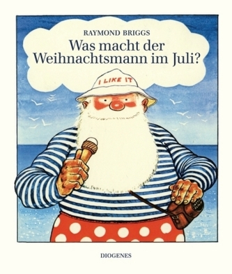 Was macht der Weihnachtsmann im Juli? Was macht der Weihnachtsmann im Juli?