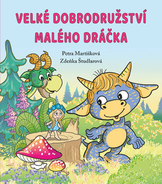 Velké dobrodružství malého dráčka (Petra Martíšková, 2020)