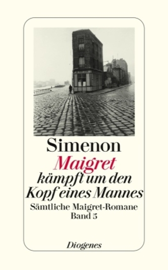 Maigret kämpft um den Kopf eines Mannes Maigret kämpft um den Kopf eines Mannes