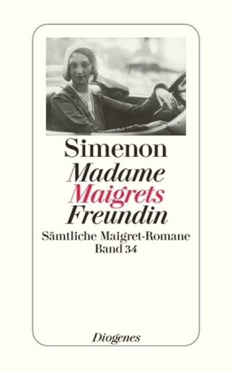 Madame Maigrets Freundin