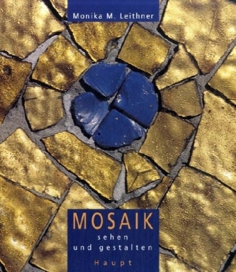 Mosaik sehen und gestalten