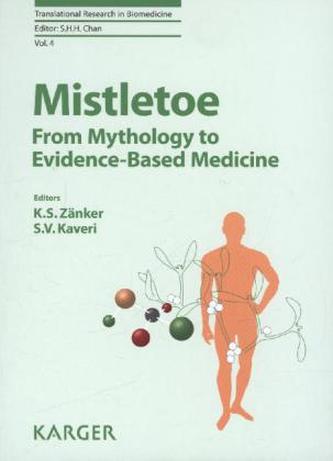 Mistletoe: From Mythology to Evidence-Based Medicine
