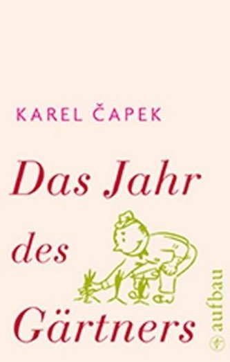 Das Jahr des Gärtners