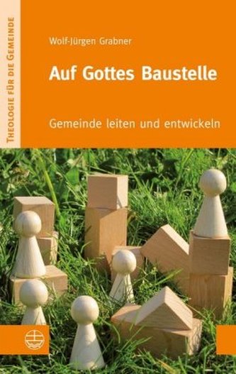 Auf Gottes Baustelle