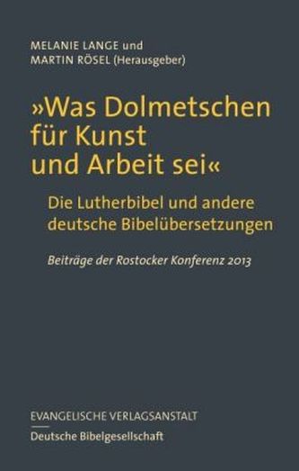 'Was Dolmetschen für Kunst und Arbeit sei'