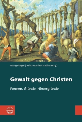 Gewalt gegen Christen Gewalt gegen Christen