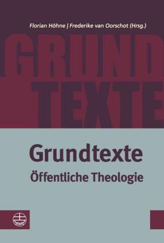 Grundtexte Öffentliche Theologie Grundtexte Öffentliche Theologie