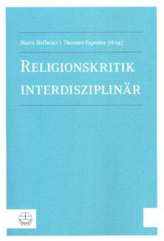 Religionskritik interdisziplinär Religionskritik interdisziplinär