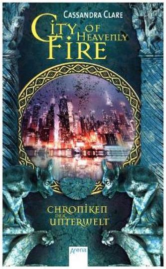 Chroniken der Unterwelt - City of Heavenly Fire