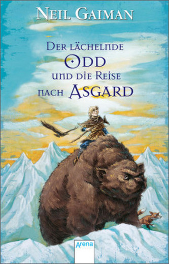 Der lächelnde Odd und die Reise nach Asgard Der lächelnde Odd und die Reise nach Asgard
