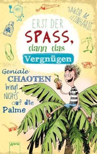 Erst der Spaß, dann das Vergnügen