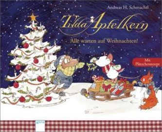Tilda Apfelkern, Alle warten auf Weihnachten!