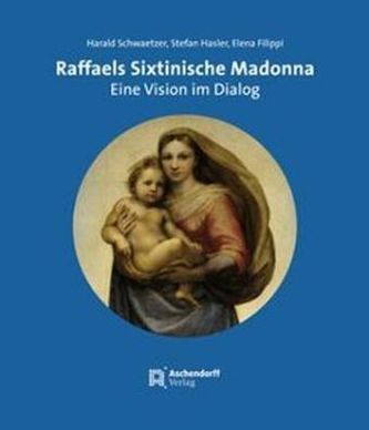 Raffaels Sixtinische Madonna