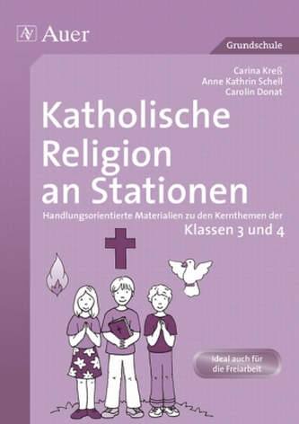 Katholische Religion an Stationen, Klassen 3/4