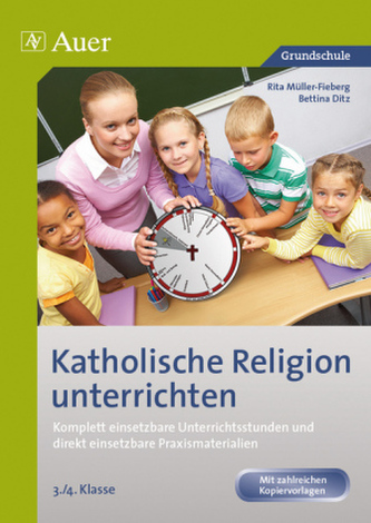 Katholische Religion unterrichten, 3./4. Klasse, m. CD-ROM