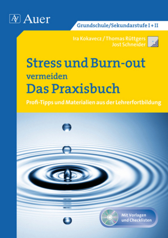 Stress und Burn-out vermeiden - Das Praxisbuch, m. CD-ROM