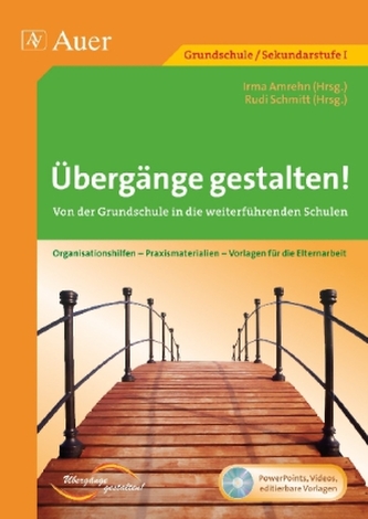 Übergänge gestalten! Von der Grundschule in die weiterführenden Schulen, m. DVD-ROM