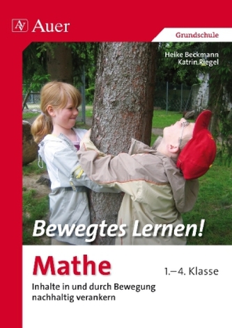 Bewegtes Lernen! Mathe Bewegtes Lernen! Mathe