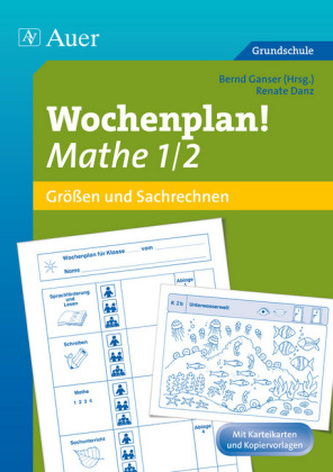 Wochenplan! Mathe 1/2 - Größen und Sachrechnen Wochenplan! Mathe 1/2 - Größen und Sachrechnen
