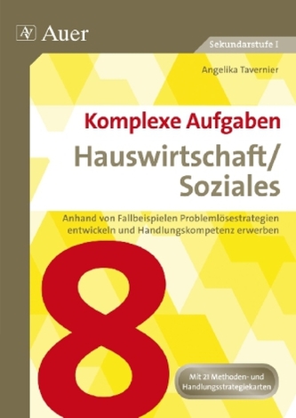 Komplexe Aufgaben Hauswirtschaft/Soziales, Klasse 8