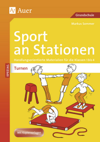 Sport an Stationen SPEZIAL - Turnen 1-4 Sport an Stationen SPEZIAL - Turnen 1-4