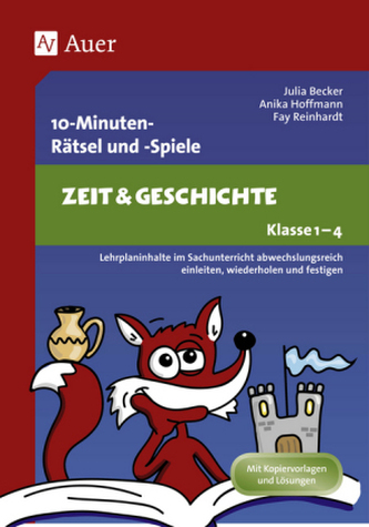 10-Minuten-Rätsel und -Spiele - Zeit & Geschichte, Klasse 1-4