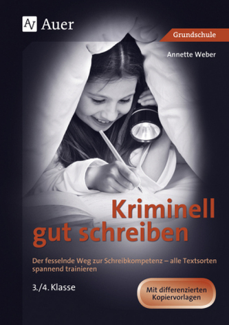 Kriminell gut schreiben, 3./4. Klasse
