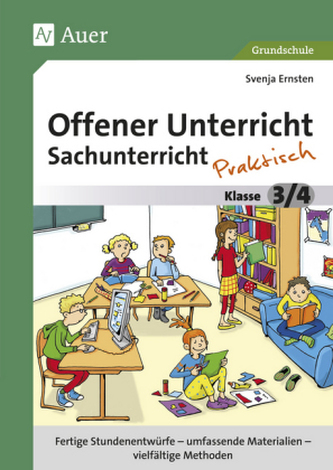 Offener Unterricht Sachunterricht - praktisch, Klasse 3/4