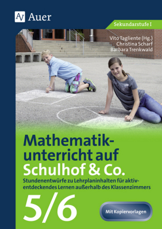 Mathematikunterricht auf dem Schulhof & Co., Klasse 5/6