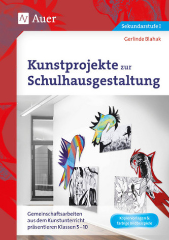 Kunstprojekte zur Schulhausgestaltung