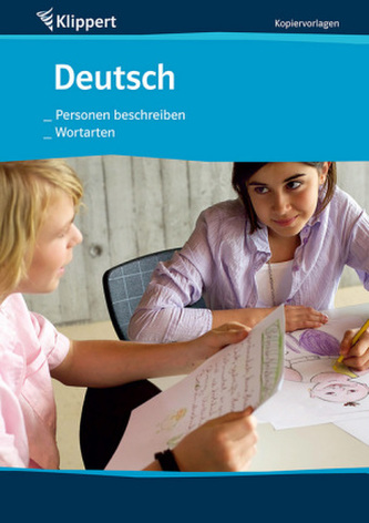 Deutsch 5/6, Personen beschreiben/Wortarten, Kopiervorlagen