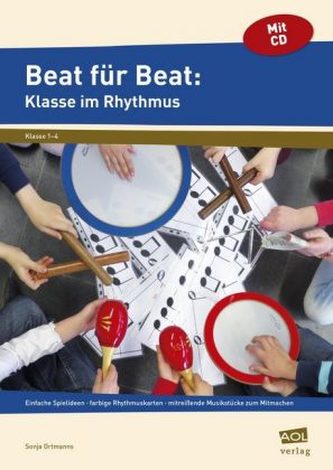 Beat für Beat: Klasse im Rhythmus, m. Audio-CD