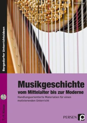 Musikgeschichte vom Mittelalter bis zur Moderne, m. Audio-CD