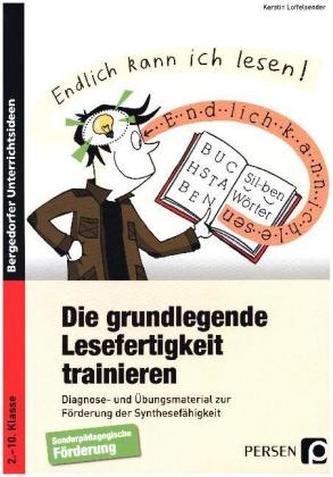 Die grundlegende Lesefertigkeit trainieren