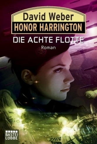 Honor Harrington - Die Achte Flotte