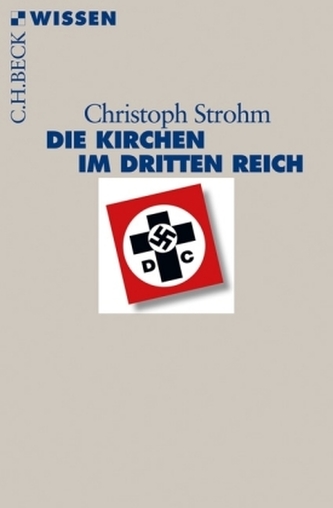 Die Kirchen im Dritten Reich Die Kirchen im Dritten Reich