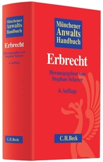 Münchener AnwaltsHandbuch Erbrecht Münchener AnwaltsHandbuch Erbrecht