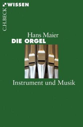 Die Orgel Die Orgel