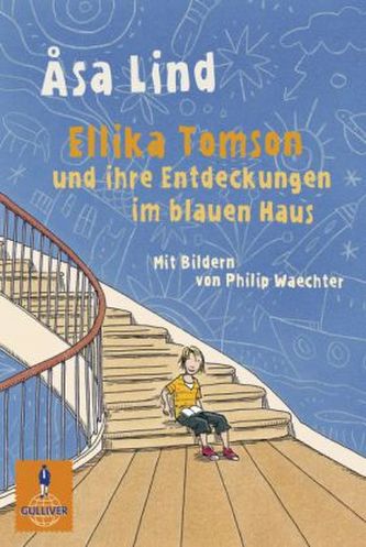 Ellika Tomson und ihre Entdeckungen im blauen Haus