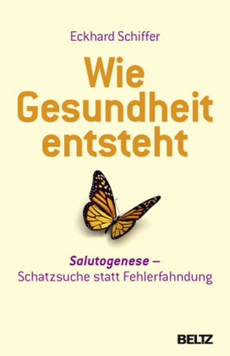 Wie Gesundheit entsteht Wie Gesundheit entsteht