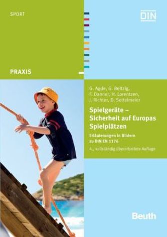Spielgeräte - Sicherheit auf Europas Spielplätzen Spielgeräte - Sicherheit auf Europas Spielplätzen