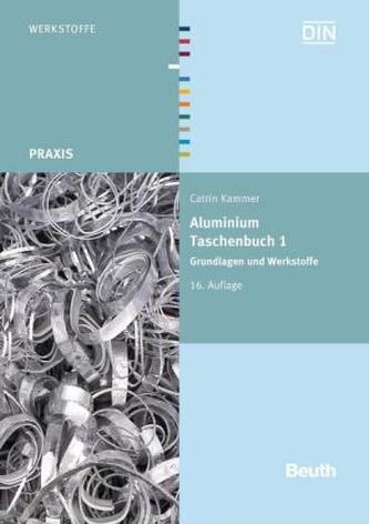 Grundlagen und Werkstoffe