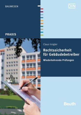 Rechtssicherheit für Gebäudebetreiber Rechtssicherheit für Gebäudebetreiber