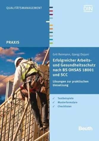 Erfolgreicher Arbeits- und Gesundheitsschutz nach BS OHSAS 18001 und SCC