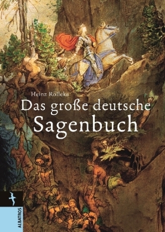 Das große deutsche Sagenbuch