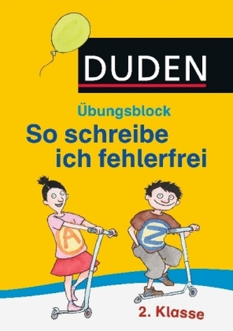 Duden - So schreibe ich fehlerfrei, Übungsblock 2. Klasse