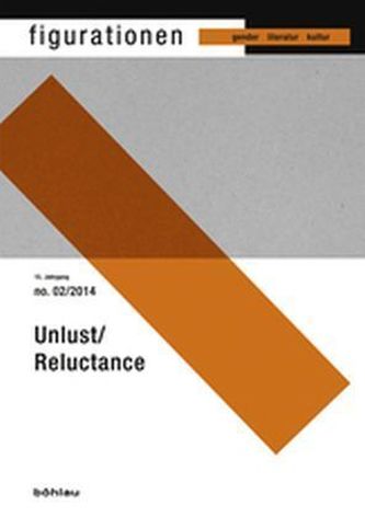 Unlust / Reluctance