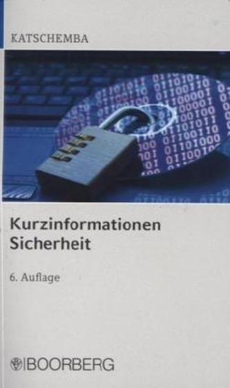Kurzinformationen Sicherheit