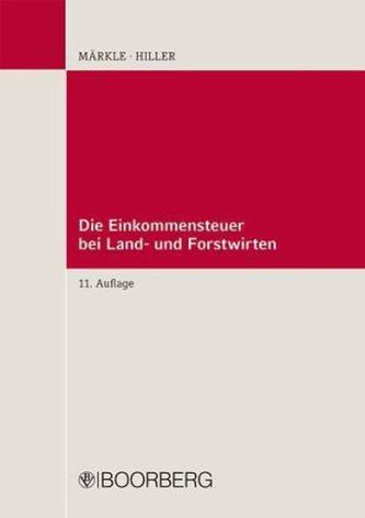 Die Einkommensteuer bei Land- und Forstwirten