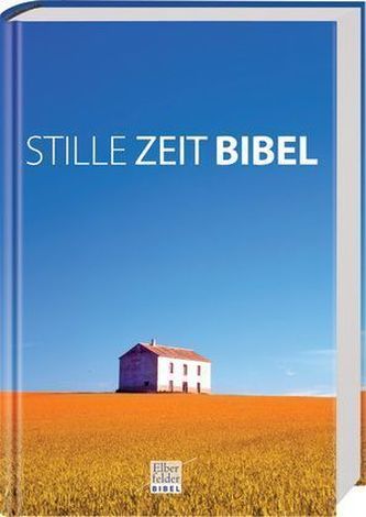Stille-Zeit-Bibel, Elberfelder Bibel Stille-Zeit-Bibel, Elberfelder Bibel